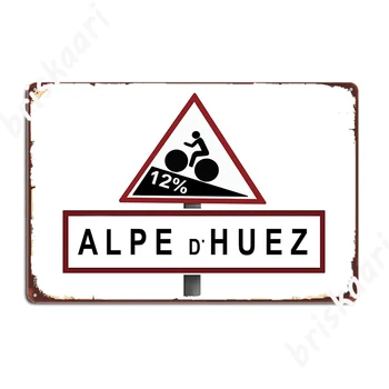 Alpe D Huez Yol İşareti Bisiklet Metal İşareti Vintage Boyama Dekor Ev Duvar Pub Tabela Posteri