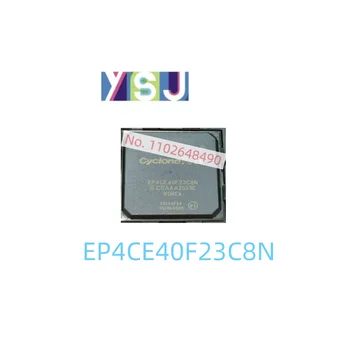EP4CE40F23C8N IC Yepyeni Mikrodenetleyici kapsüllemebga484